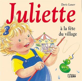 Couverture du livre « Juliette à la fête du village » de Doris Lauer aux éditions Lito