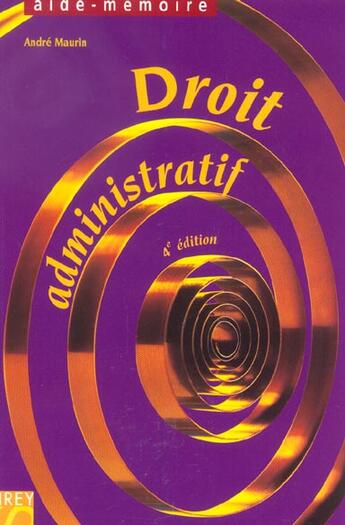 Couverture du livre « Droit administratif (4e édition) » de Andre Maurin aux éditions Sirey