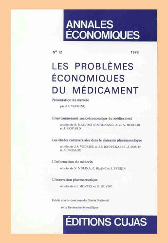 Couverture du livre « Les problèmes économiques du médicament » de Annales Economiques De L'Universite De Clermont Ferrand aux éditions Cujas