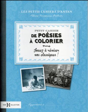 Couverture du livre « Petit cahier de poésies à colorier » de Albine Novarino-Pothier aux éditions Hors Collection