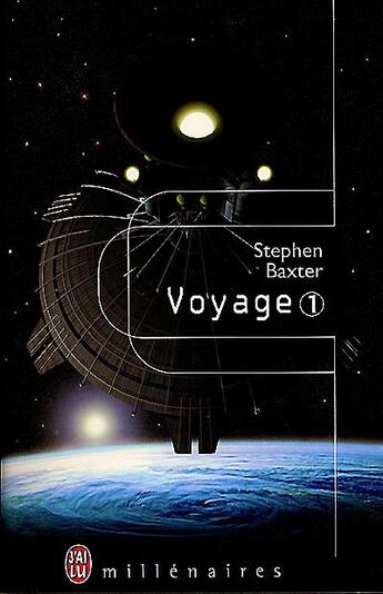 Couverture du livre « Voyage t.1 » de Stephen Baxter aux éditions J'ai Lu