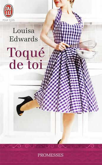 Couverture du livre « Too hot to touch » de Louisa Edwards aux éditions J'ai Lu