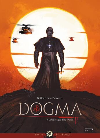 Couverture du livre « Dogma Tome 3 ; le ciel n'a pas d'importance » de Stephane Betbeder et Elia Bonetti aux éditions Soleil