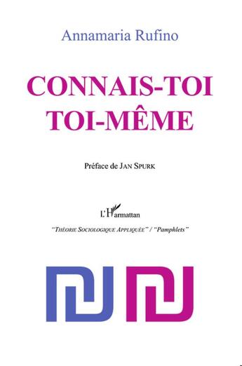 Couverture du livre « Connais-toi toi-même » de Annamaria Rufino aux éditions L'harmattan