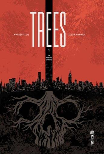 Couverture du livre « Trees Tome 1 : en pleine ombre » de Jason Howard et Warren Ellis aux éditions Urban Comics