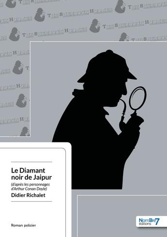 Couverture du livre « Le diamant noir de Jaipur » de Didier Richalet aux éditions Nombre 7