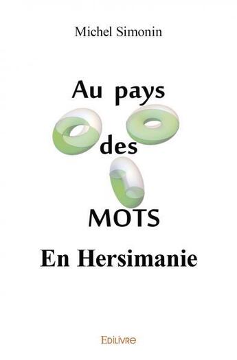 Couverture du livre « Au pays des mots en hersimanie » de Michel Simonin aux éditions Edilivre