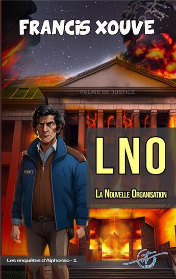 Couverture du livre « LNO - La Nouvelle Organisation » de Francis Xouve aux éditions Vt Editions