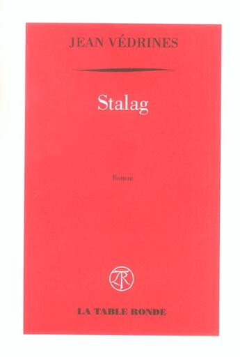 Couverture du livre « Stalag » de Jean Vedrines aux éditions Table Ronde