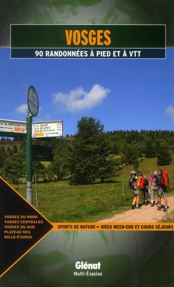 Couverture du livre « Vosges ; 90 randonnées à pied et à VTT » de Olivier Martin aux éditions Glenat