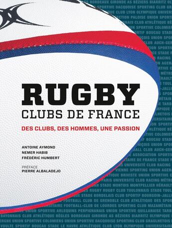 Couverture du livre « Rugby clubs de France » de Frederic Humbert et Nemer Habib et Antoine Aymond aux éditions Glenat