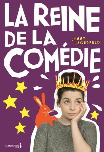 Couverture du livre « La reine de la comédie » de Jenny Jagerfeld aux éditions La Martiniere Jeunesse