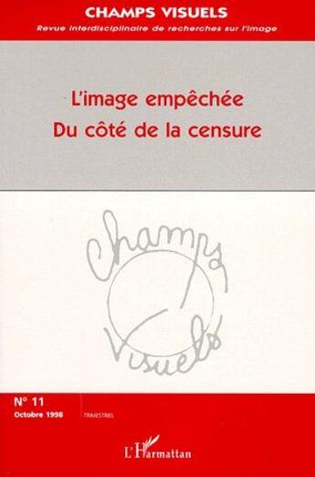 Couverture du livre « L'image empêchée du côté de la censure (édition 1998) » de  aux éditions L'harmattan