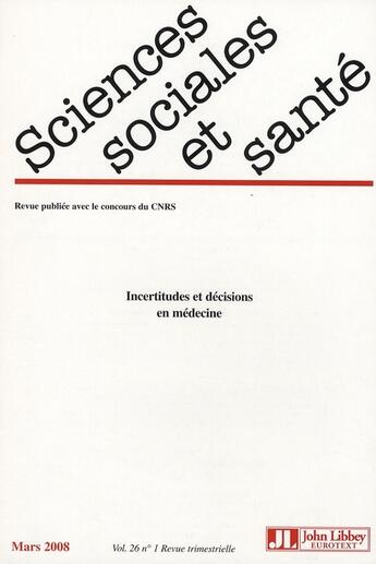 Couverture du livre « Incertitudes et décisions en médecine » de  aux éditions John Libbey