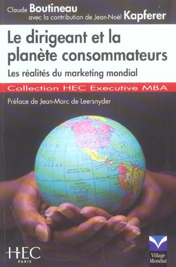 Couverture du livre « Dirigeant et la planete consommateurs (le) » de Boutineau/Kapferer aux éditions Pearson