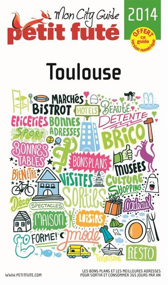 Couverture du livre « GUIDE PETIT FUTE ; CITY TRIP ; Toulouse (édition 2014) » de  aux éditions Le Petit Fute