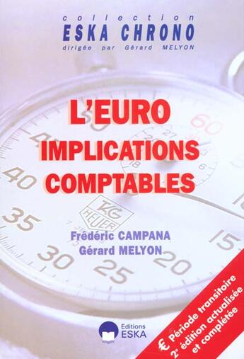 Couverture du livre « Euro implications comptables (l') » de Campana/Melyon aux éditions Eska