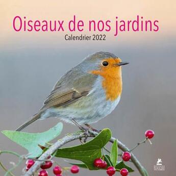 Couverture du livre « Oiseaux de nos jardins : calendrier (édition 2022) » de  aux éditions Place Des Victoires