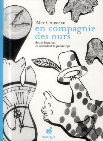 Couverture du livre « En compagnie des ours » de Alex Cousseau aux éditions Rouergue