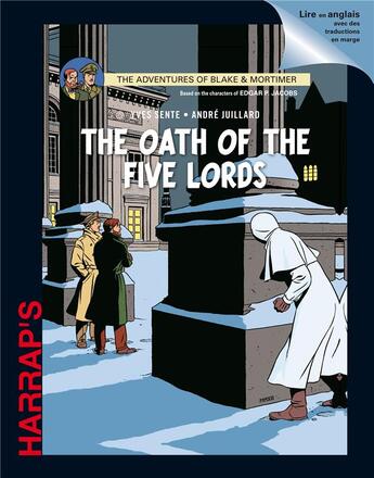 Couverture du livre « Blake et Mortimer t.18 : the oath of the five lords » de Andre Juillard et Yves Sente aux éditions Larousse