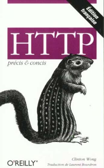 Couverture du livre « Http Precis Et Concis ; 1e Edition » de Clinton Wong aux éditions O Reilly France