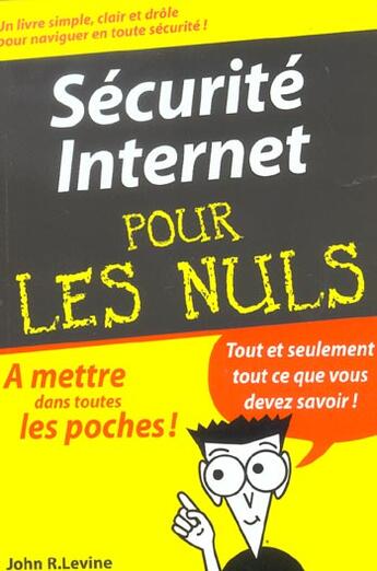 Couverture du livre « Securite sur internet pour les nuls » de John R. Levine aux éditions First Interactive