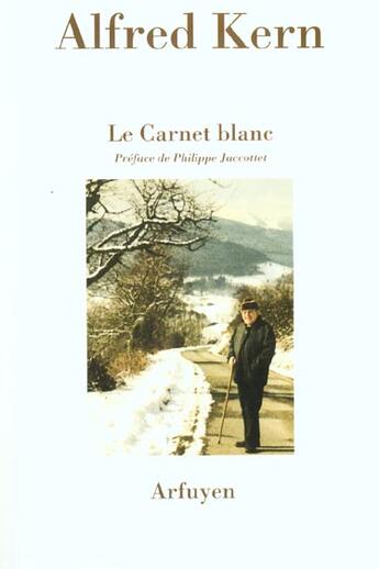 Couverture du livre « Le carnet blanc » de Kern/Jaccottet aux éditions Arfuyen