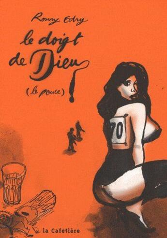 Couverture du livre « Le doigt de Dieu » de Edry aux éditions La Cafetiere