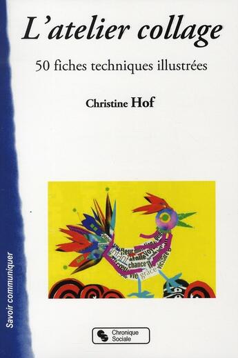 Couverture du livre « L'atelier collage » de Christine Hof aux éditions Chronique Sociale