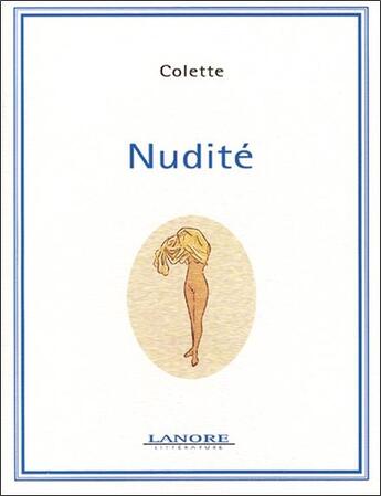 Couverture du livre « Nudité » de Colette aux éditions Lanore