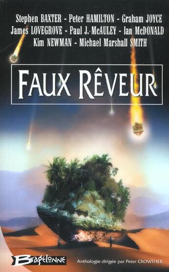 Couverture du livre « Faux reveur » de Crowther-P aux éditions Bragelonne