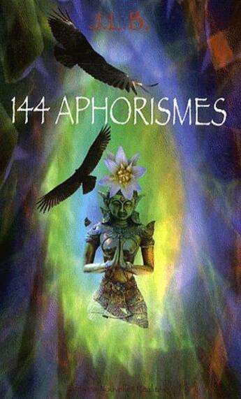 Couverture du livre « 144 aphorismes » de J.L.B. aux éditions Nouvelles Realites