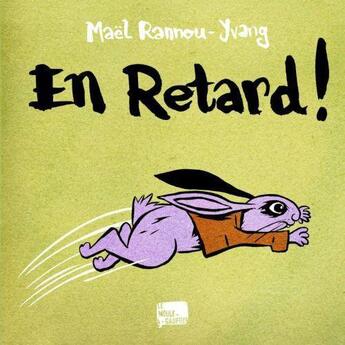 Couverture du livre « En retard » de Mael Rannou et Yvang aux éditions Le Moule A Gaufres