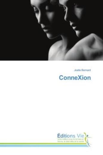 Couverture du livre « Connexion » de Bernard Joelle aux éditions Vie