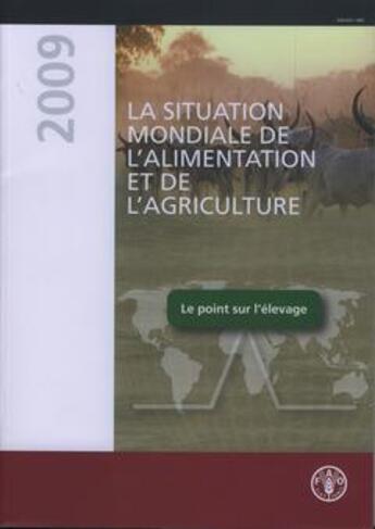 Couverture du livre « La situation mondiale de l'alimentation et de l'agriculture ; le point sur l'élévage » de  aux éditions Fao