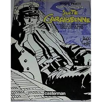 Couverture du livre « Corto Maltese ; suite caraibéenne ; le secret de Tristan Bantam, rendez-vous à Bahia , Samba avec Tire Fixe » de Hugo Pratt aux éditions Casterman