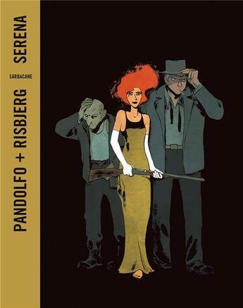 Couverture du livre « Serena » de Ron Rash et Terkel Risbjerg aux éditions Sarbacane