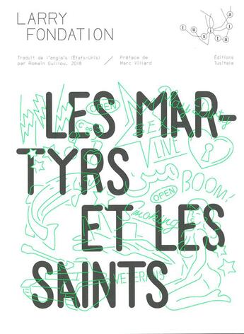 Couverture du livre « Les martyrs et les saints » de Larry Fondation aux éditions Tusitala