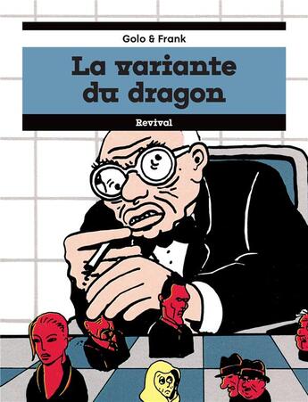 Couverture du livre « La variante du dragon » de Frank et Golo aux éditions Revival