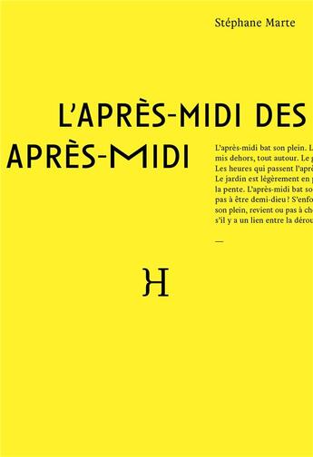 Couverture du livre « L'après-midi des après-midi » de Stephane Marte aux éditions Hippocampe