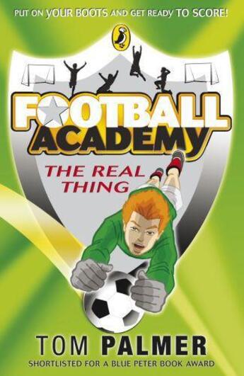 Couverture du livre « Football Academy: The Real Thing » de Tom Palmer aux éditions Penguin Books Ltd Digital