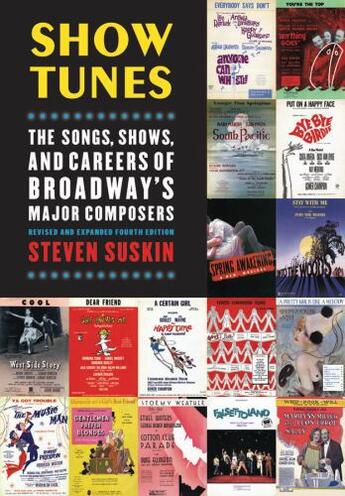 Couverture du livre « Show Tunes: The Songs, Shows, and Careers of Broadway's Major Composer » de Suskin Steven aux éditions Editions Racine