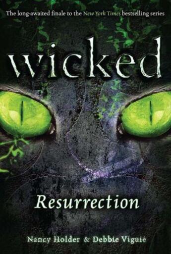 Couverture du livre « Wicked: Resurrection » de Debbie Viguie aux éditions Simon And Schuster Uk