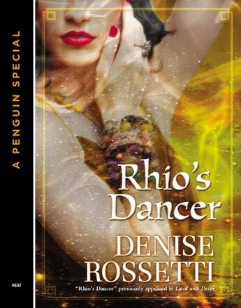 Couverture du livre « Rhio's Dancer (Novella) » de Rossetti Denise aux éditions Penguin Group Us