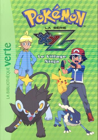 Couverture du livre « Pokémon t.31 ; le village Ninja » de  aux éditions Hachette Jeunesse