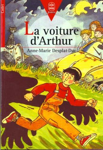 Couverture du livre « La voiture d'arthur » de Anne-Marie Desplat-Duc aux éditions Le Livre De Poche Jeunesse