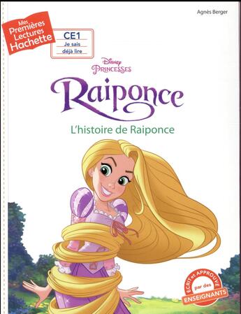 Couverture du livre « Mes premières lectures - CE1 je sais déjà lire : Raiponce : l'histoire de Raiponce » de Agnes Berger aux éditions Hachette Enfants