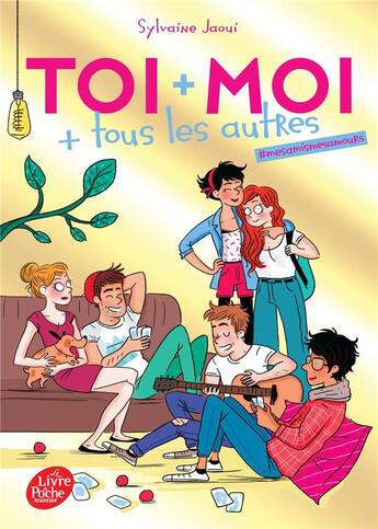 Couverture du livre « Toi + moi + tous les autres Tome 1 (version christmas) » de Sylvaine Jaoui aux éditions Le Livre De Poche Jeunesse