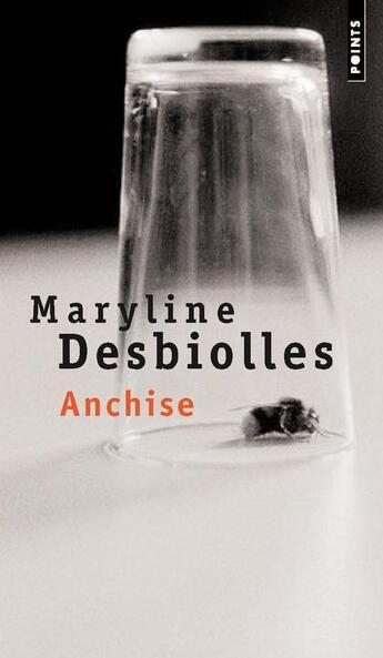 Couverture du livre « Anchise » de Maryline Desbiolles aux éditions Seuil