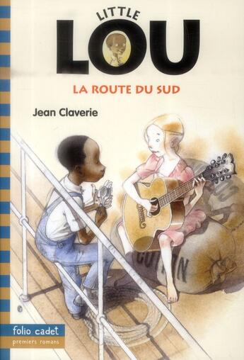 Couverture du livre « Little Lou, la route du sud » de : aux éditions Gallimard-jeunesse